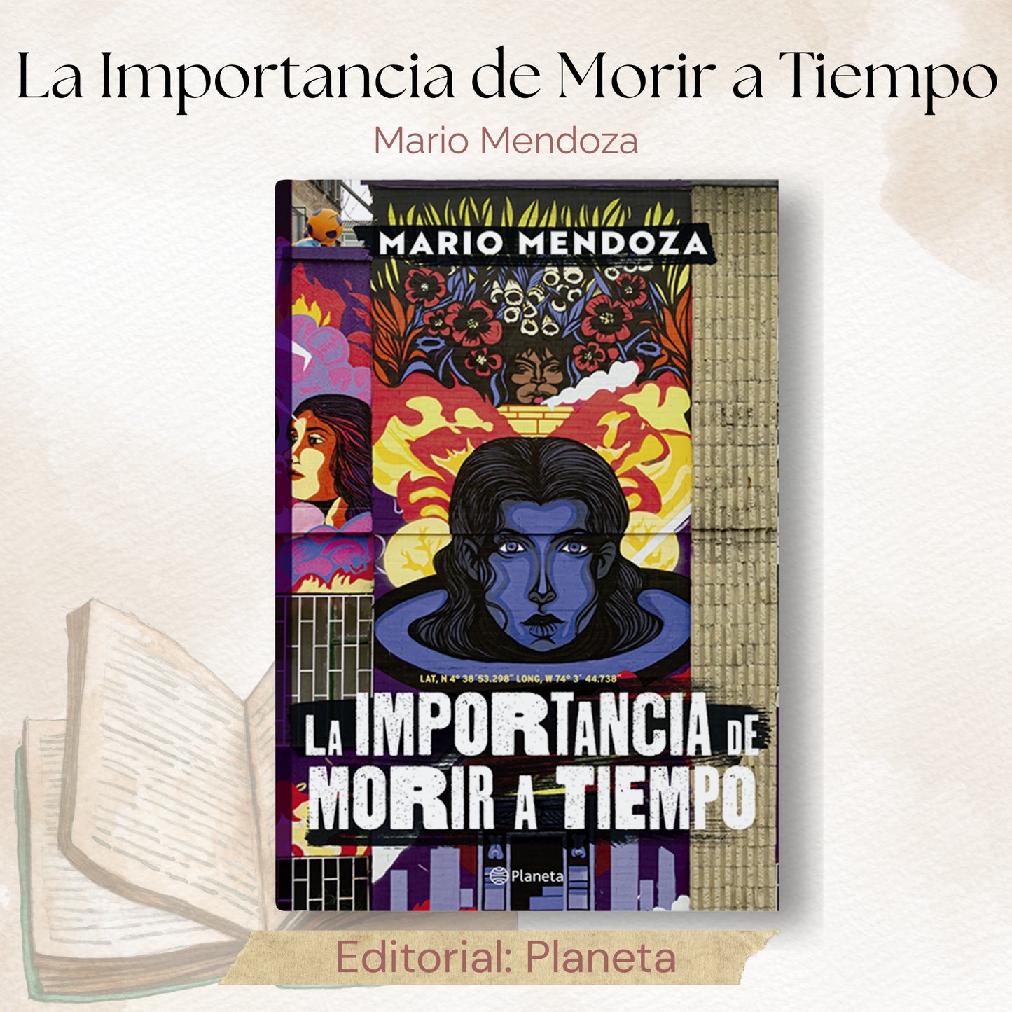 La Importancia de Morir a Tiempo Mario Mendoza